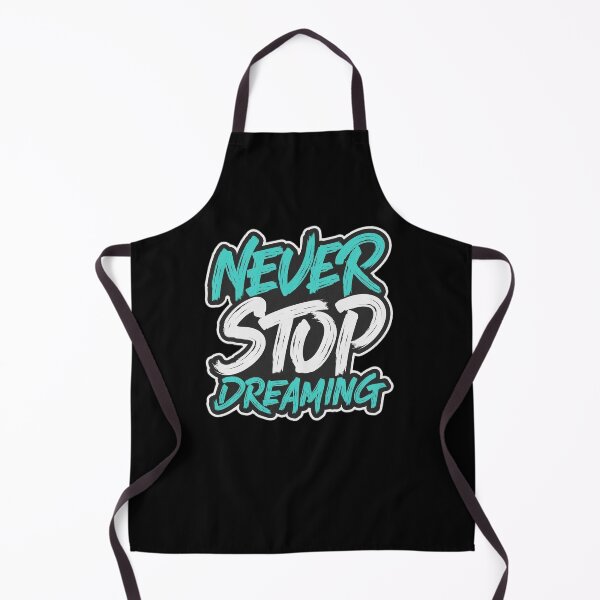 Item preview, Never Stop Dreaming designed and sold by helrisoniart182.