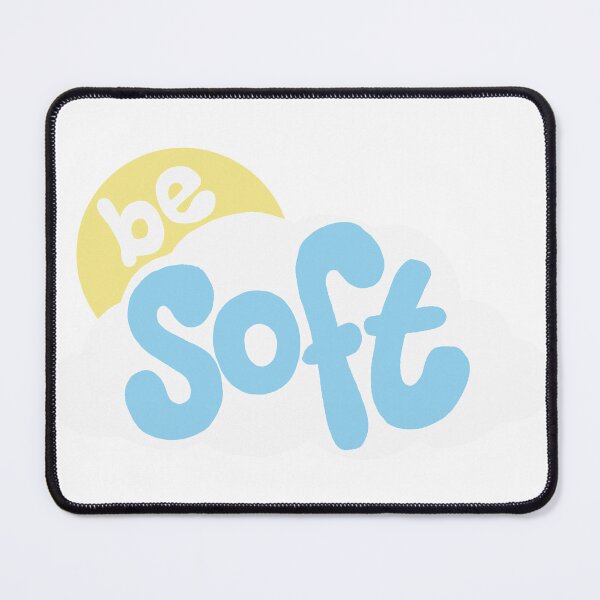 Item preview, Be Soft designed and sold by ToruandMidori.