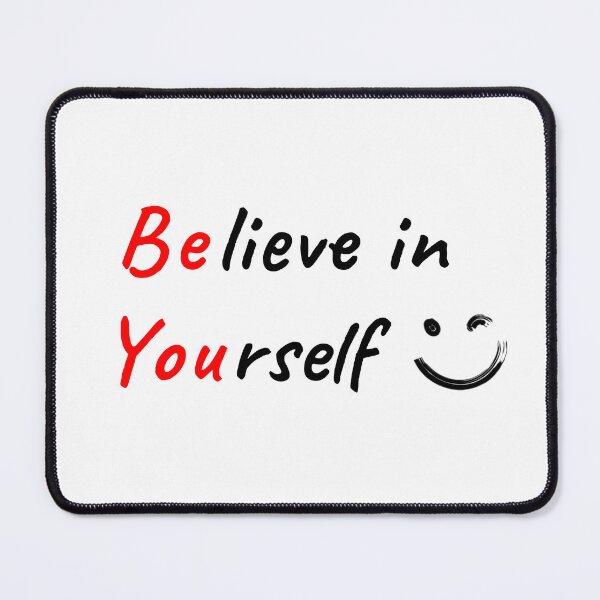 Item preview, Believe in your self designed and sold by yousif  Mohammed ali.