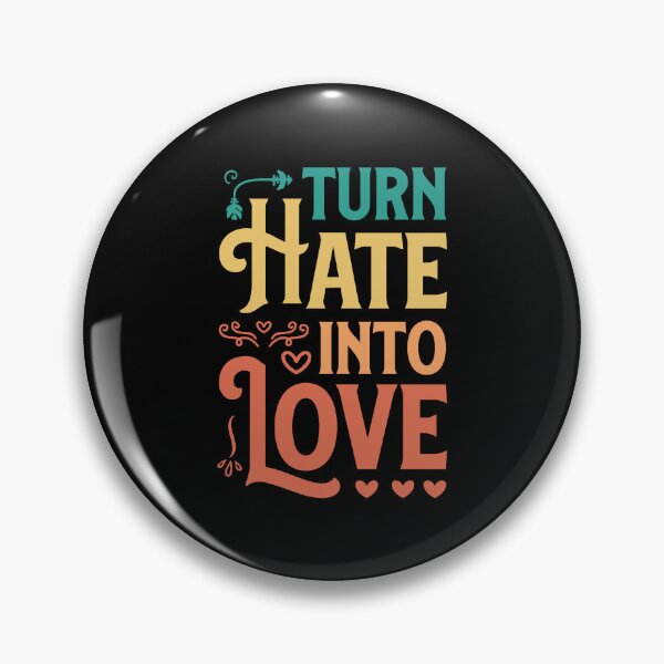 Item preview, Turn Hate Into Love Inspirational Saying Vintage designed and sold by Designer-Girl.