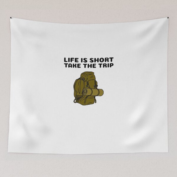 Item preview, life is short take the trip - wander life hiking mountain bagpack van life camping van travel trip designed and sold by STELATO.