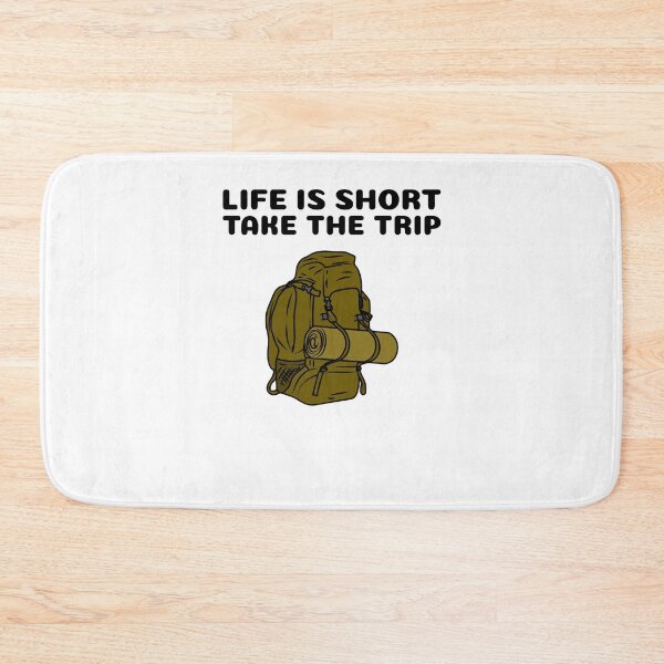 Item preview, life is short take the trip - wander life hiking mountain bagpack van life camping van travel trip designed and sold by STELATO.