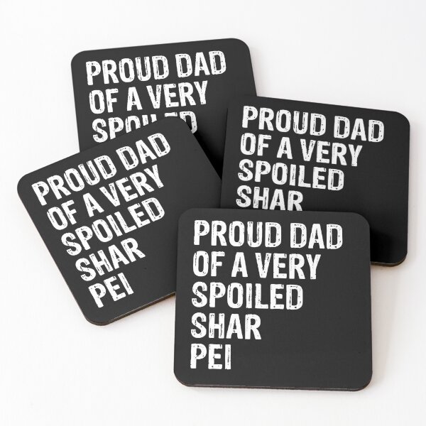Item preview, Proud Dad of Very Spoiled Shar Pei Gift  designed and sold by Guarddogdrive.