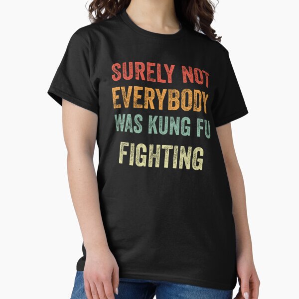 Item preview, Surely Not Everybody Was Kung Fu  Fighting  designed and sold by Magicalpallette.