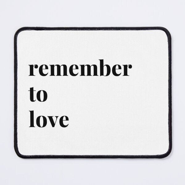 Item preview, Remember to Love designed and sold by Peder Olai Langegard.