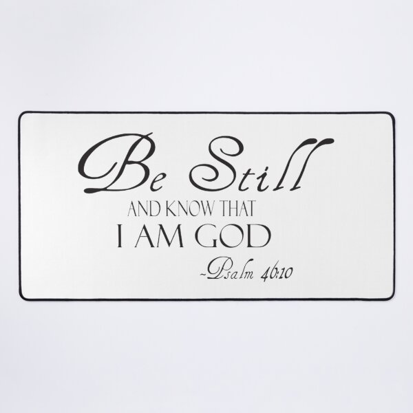 Item preview, Be still and know that Iam God designed and sold by Leefs.