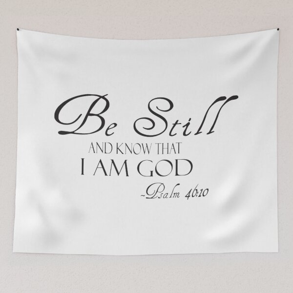 Item preview, Be still and know that Iam God designed and sold by Leefs.