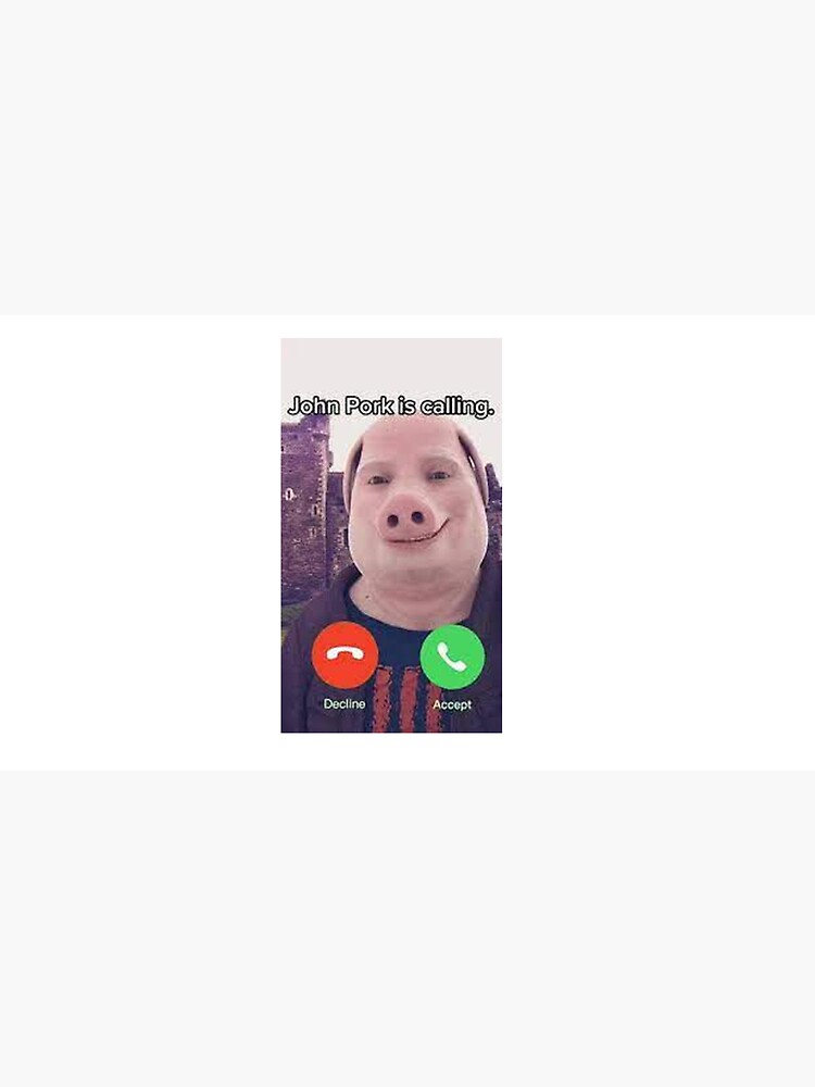 John Pork Is Calling Meme Sticker for Sale by austriforest