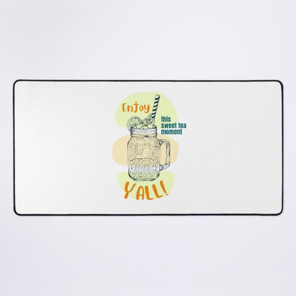 Item preview, Enjoy This Sweet Tea Moment Y'all Southern Iced Tea designed and sold by WUOdesigns.