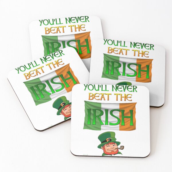 Item preview, You'll Never Beat The Irish 3 designed and sold by AnubisApparel.