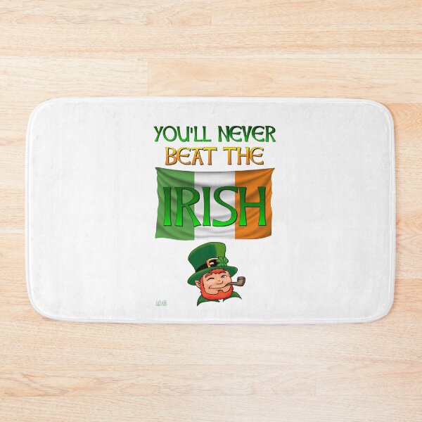 Item preview, You'll Never Beat The Irish 3 designed and sold by AnubisApparel.