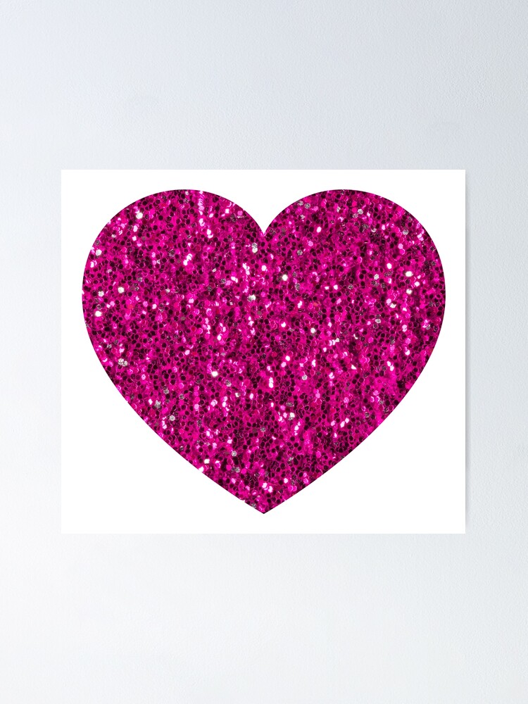 Hot pink heart faux glitter sparkles Valentines day love gift for her  (Photo of Glitter - Not Reflective) | Poster