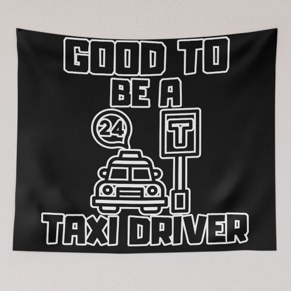 Item preview, Good to be a Taxi Driver designed and sold by yangs-wear.