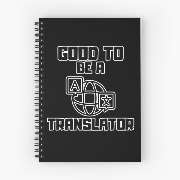 Item preview, Good to be a Translator designed and sold by yangs-wear.