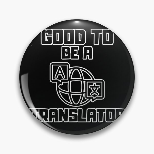Item preview, Good to be a Translator designed and sold by yangs-wear.