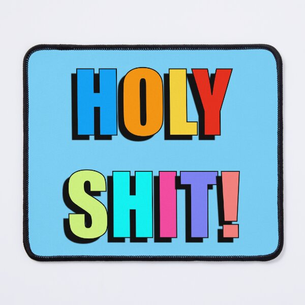 Item preview, Holy Shit! (Bold Colourful Text Version) designed and sold by Adam Regester.