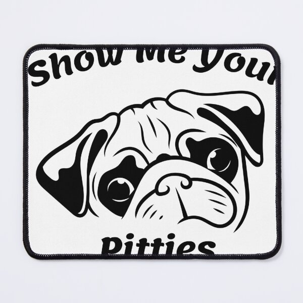 Item preview, Show Me Your Pitties designed and sold by Abdessamad HAFIANI ⭐⭐⭐⭐⭐.