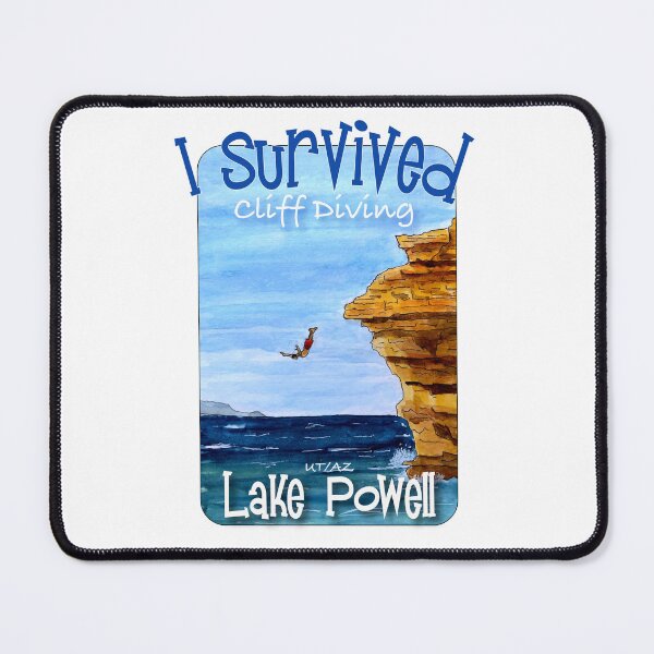 Item preview, I Survived Cliff Diving Lake Powell, UT/AZ designed and sold by MMc Buck.