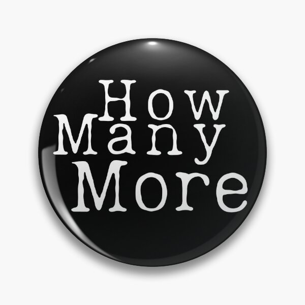 Item preview, How Many More Gun Safety Laws White Text Design designed and sold by EarthArtDesigns.
