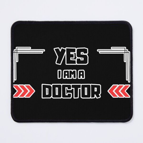 Item preview, Yes I Am a Doctor designed and sold by yangs-wear.