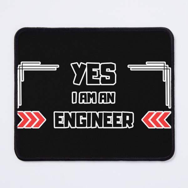 Item preview, Yes I Am an Engineer designed and sold by yangs-wear.