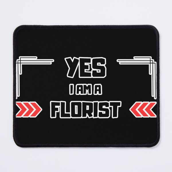 Item preview, Yes I Am a Florist designed and sold by yangs-wear.