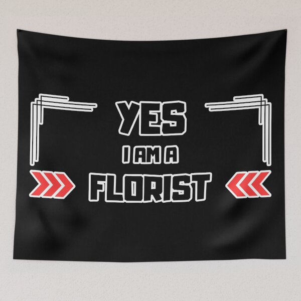 Item preview, Yes I Am a Florist designed and sold by yangs-wear.