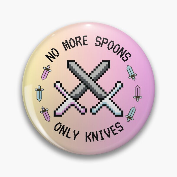 Item preview, No More Spoons Only Knives Trans Pride designed and sold by Joan02170.