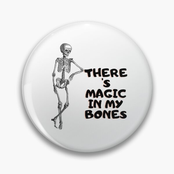Item preview, there's magic in my bones designed and sold by dygo1986.