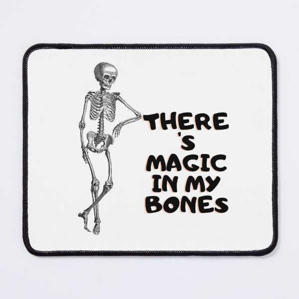 Item preview, there's magic in my bones designed and sold by dygo1986.