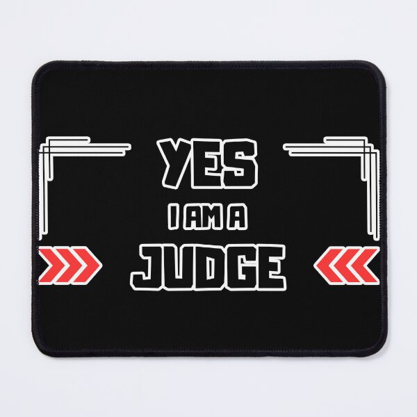 Item preview, Yes I Am a Judge designed and sold by yangs-wear.