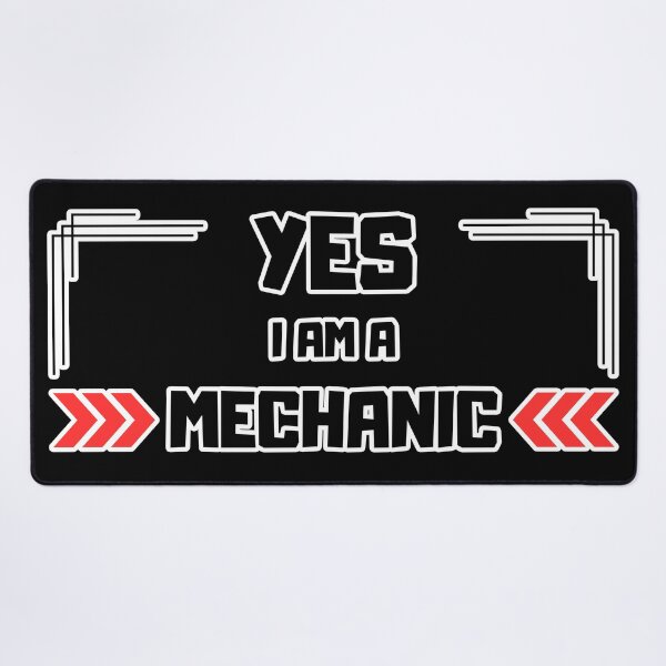 Item preview, Yes I Am a Mechanic designed and sold by yangs-wear.