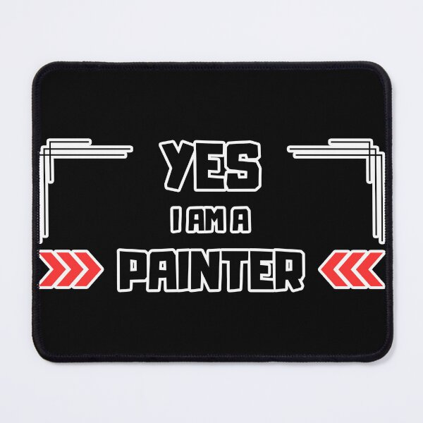 Item preview, Yes I am a Painter designed and sold by yangs-wear.