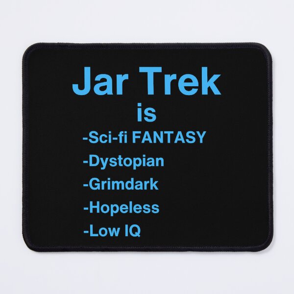 Item preview, Jar Trek is... - Blue Text designed and sold by TheKnightWriter.
