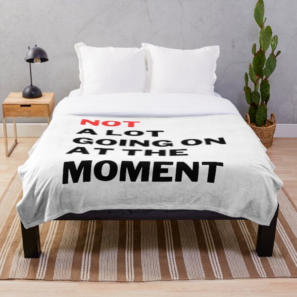 Item preview, Not A Lot Going On At The Moment Funny Sarcastic designed and sold by backham-design.