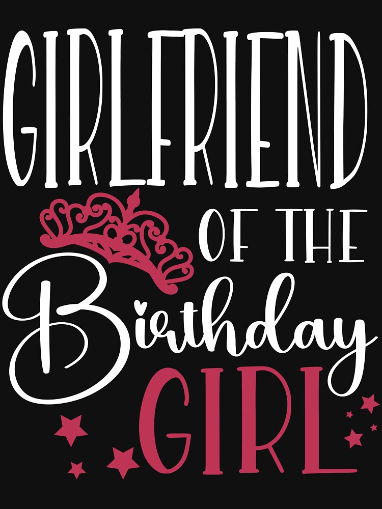 Discover Birthday Squad Girlfriend of the Birthday Girl Birthday Party Gift | Essential T-Shirt 