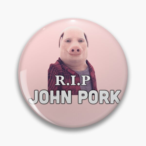 Item preview, RIP John Pork designed and sold by wheezyprint.