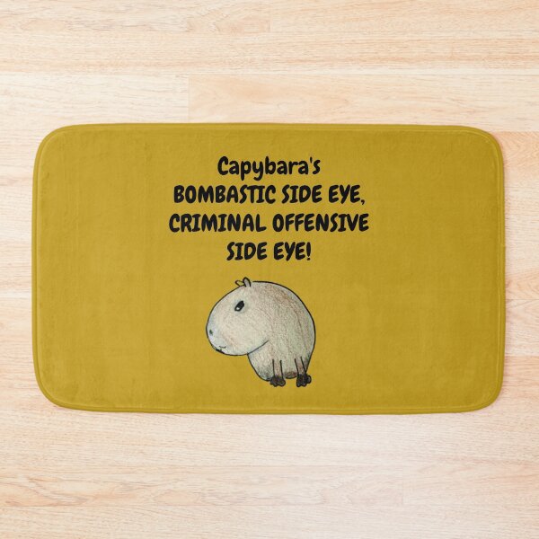 Item preview, Capybara's Bombastic Side Eye! designed and sold by Vinsara Store.