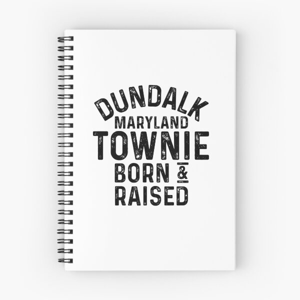 Item preview, Dundalk MD Townie Local designed and sold by HalpinDesign.
