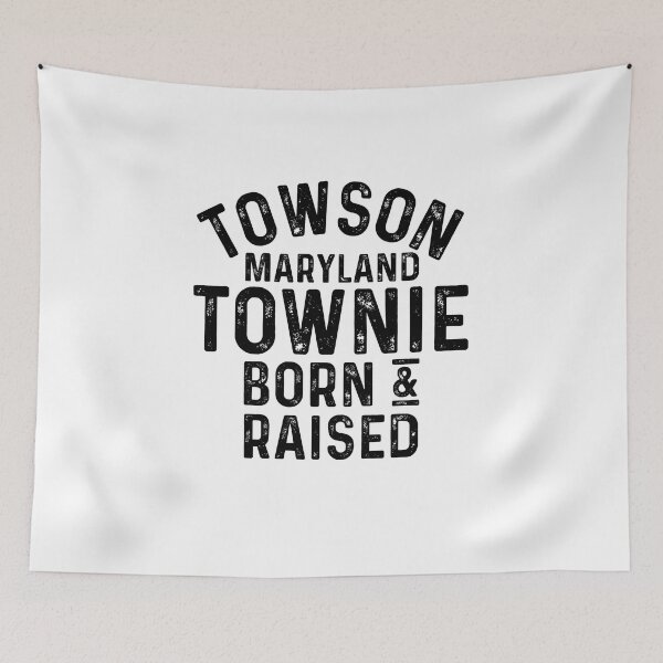 Item preview, Towson MD Townie Local designed and sold by HalpinDesign.