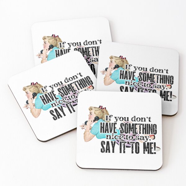 Item preview, If You Don't Have Something Nice to Say, Say it to Me! Pin-up Design designed and sold by PinUpPavilion.