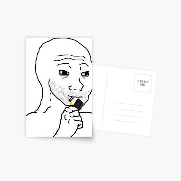 Wojak Smoking Postcard By Neomeme Redbubble