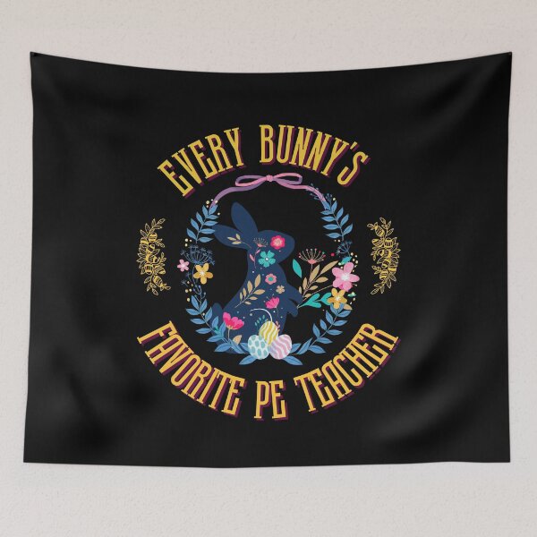 Item preview, Every Bunny's Favourite PE Teacher designed and sold by LulaLula.