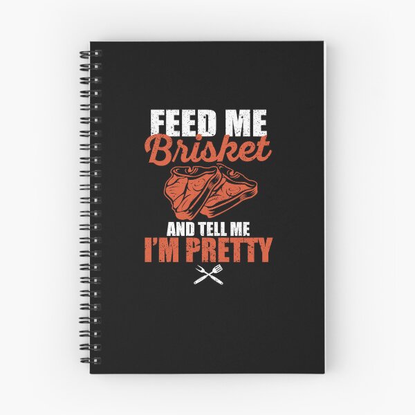 Item preview, Feed Me Brisket And Tell Me I'm Pretty Funny BBQ designed and sold by Yanyo.