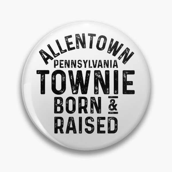 Artikelvorschau, Allentown PA Townie Local entworfen und verkauft von HalpinDesign.