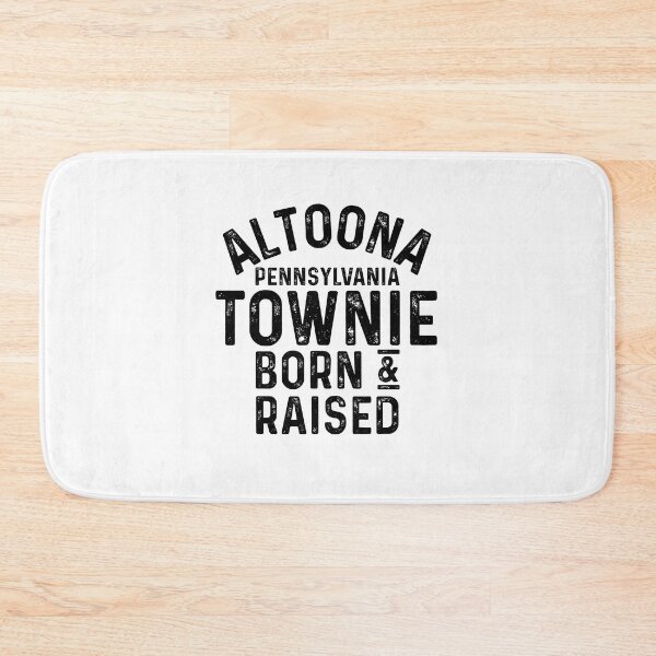 Item preview, Altoona PA Townie Local designed and sold by HalpinDesign.