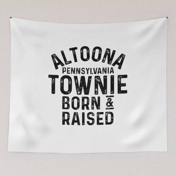 Item preview, Altoona PA Townie Local designed and sold by HalpinDesign.