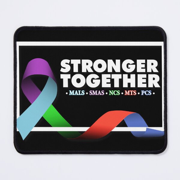 Item preview, Stronger Together MALS, SMAS, NCS, MTS, PCS (White) designed and sold by MALSFoundation.