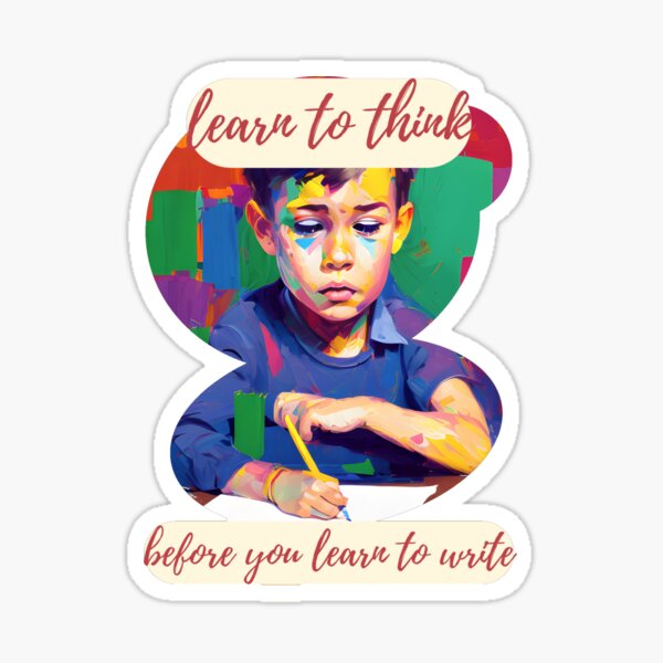 Item preview, Learn to think before you learn to write designed and sold by Mitrodoros.