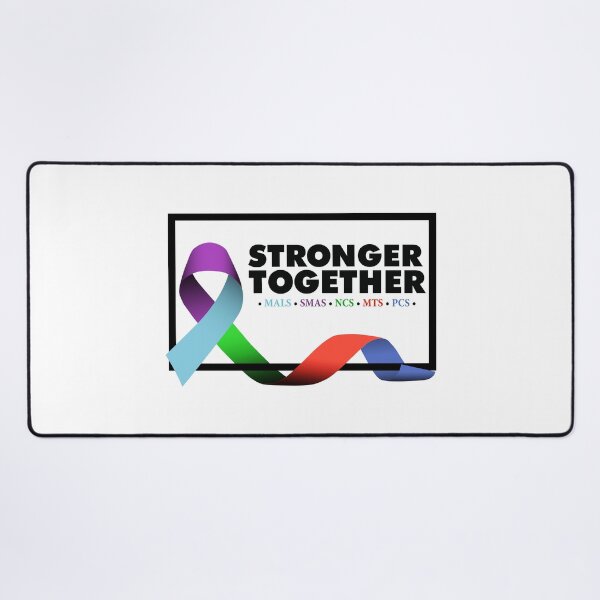 Item preview, Stronger Together (MALS, SMAS, NCS, MTS, PCS) designed and sold by MALSFoundation.